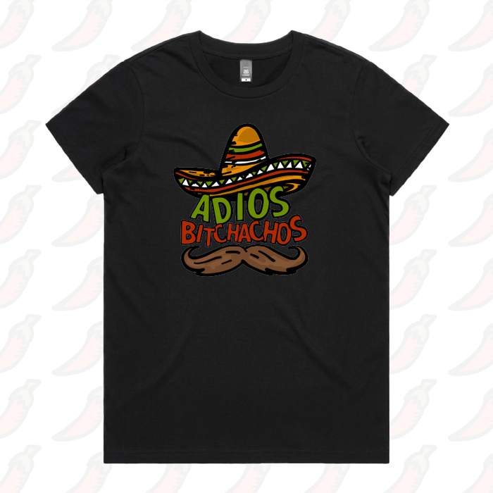 Adios Bitchachos 🌮 - Women's T Shirt