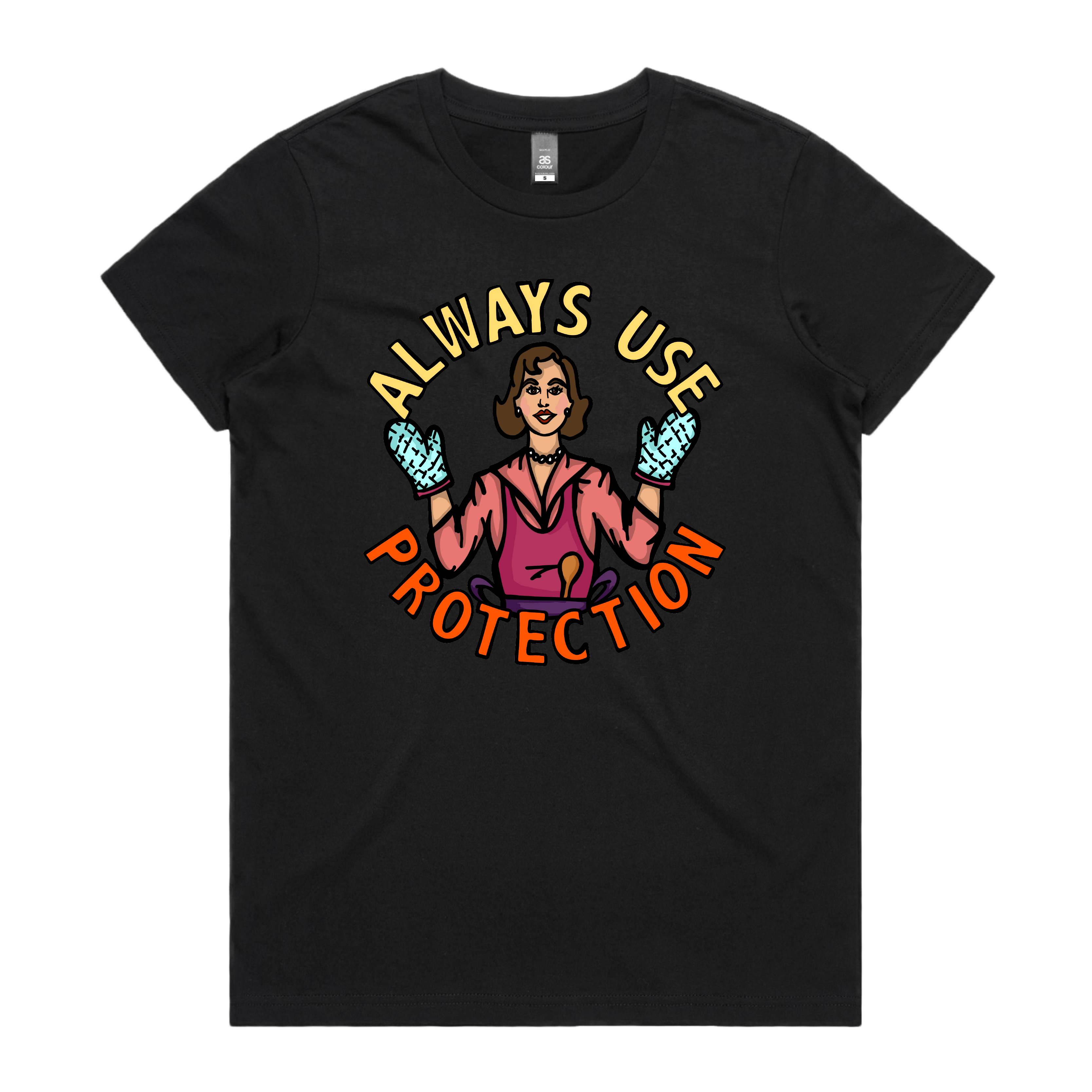 XS / Black / Large Front Design Always Use Protection 🧤 - Women's T Shirt