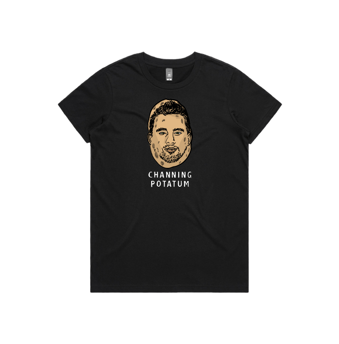 XS / Black / Large Front Design Channing Potatum 🥔 - Women's T Shirt