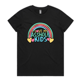 XS / Black / Large Front Design I Love My A$$hole Kids ❤️💢 – Women's T Shirt