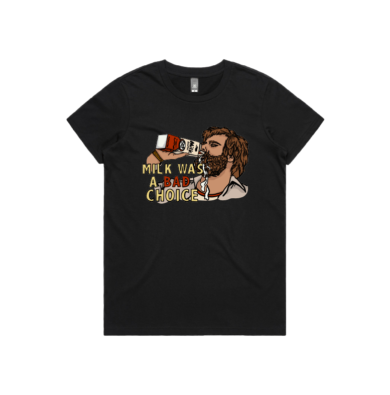 XS / Black / Large Front Design Milk Was A Bad Choice 🥛 - Women's T Shirt