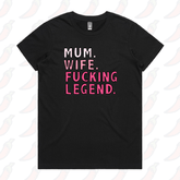 XS / Black / Large Front Design Mum. Wife. Legend 🏅 - Women's T Shirt