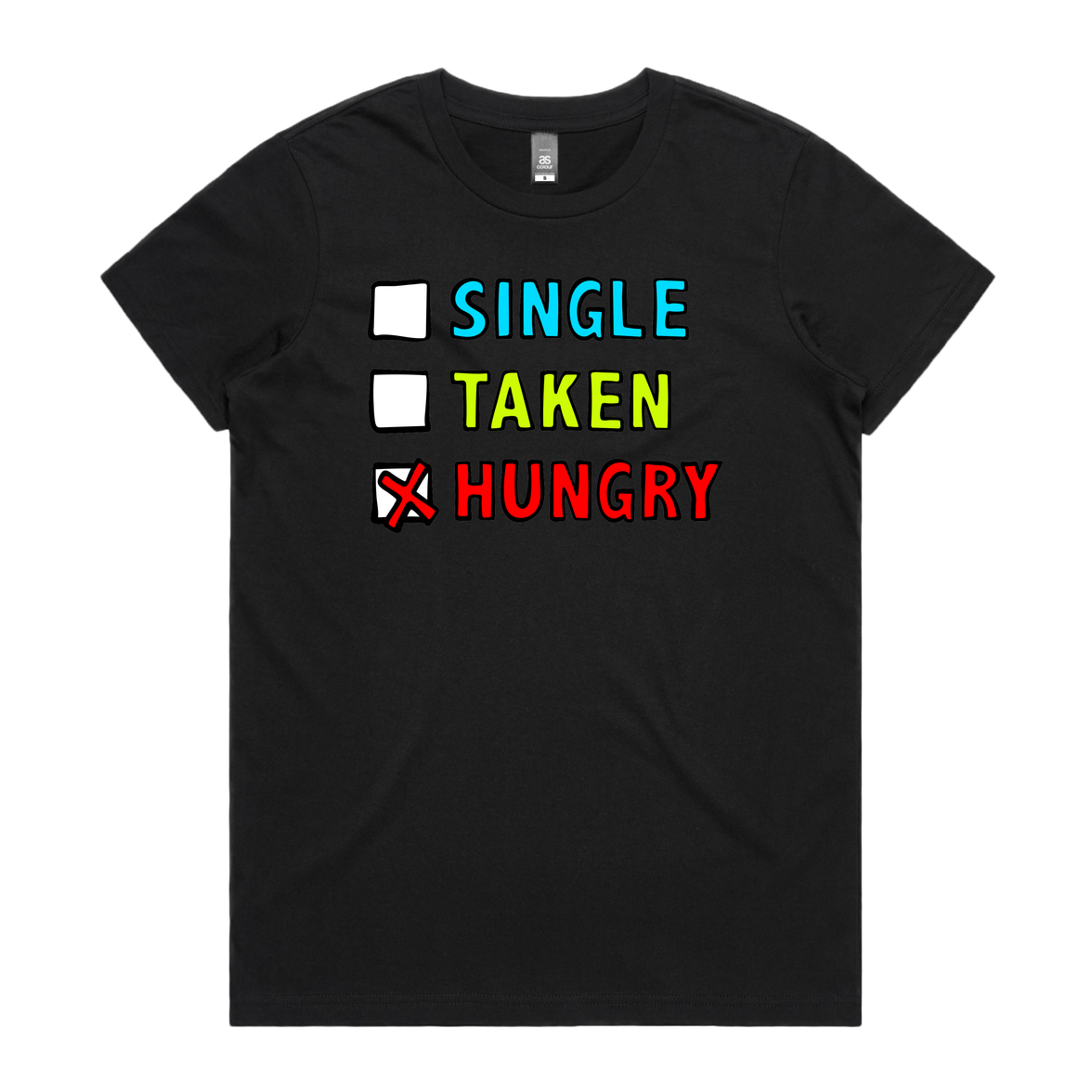 XS / Black / Large Front Design Single Taken Hungry 🍔🍟 - Women's T Shirt