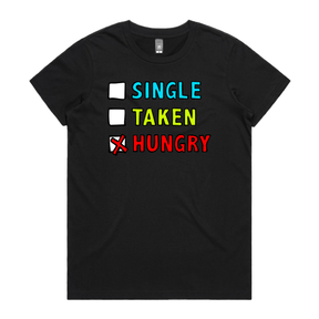 XS / Black / Large Front Design Single Taken Hungry 🍔🍟 - Women's T Shirt