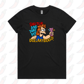 XS / Black / Large Front Design Take My Dollary Doos 💵 – Women's T Shirt
