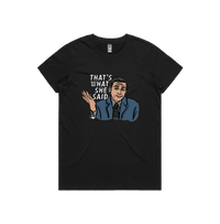 XS / Black / Large Front Design That's What She Said 🖨️ - Women's T Shirt