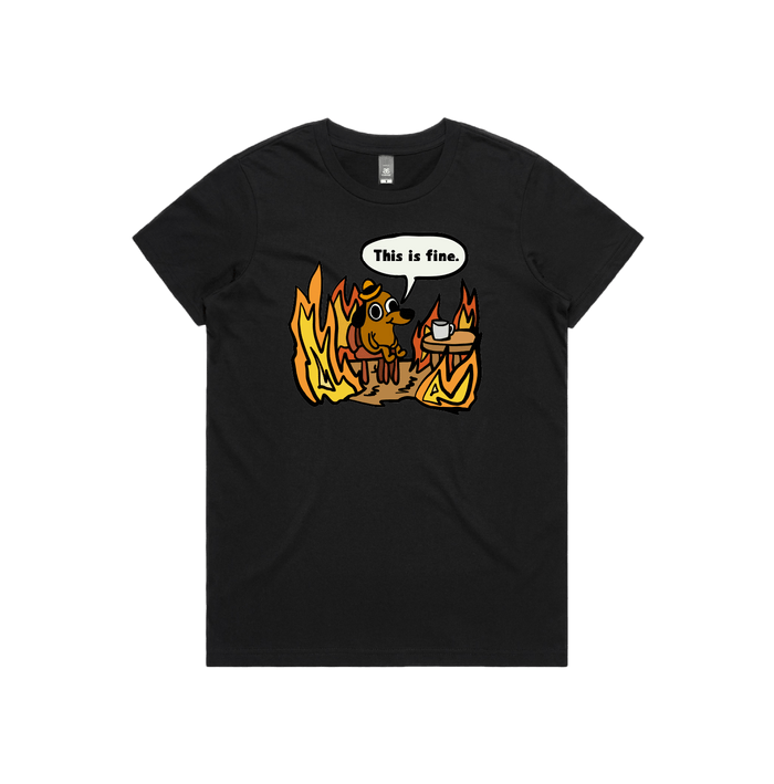 XS / Black / Large Front Design This Is Fine 🔥 - Women's T Shirt