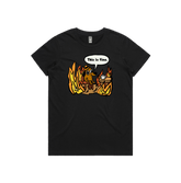 XS / Black / Large Front Design This Is Fine 🔥 - Women's T Shirt