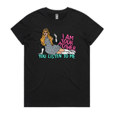 XS / Black / Large Front Design You Listen To Me 🎤🎶 - Women's T Shirt