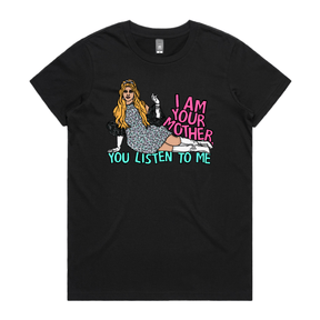 You Listen To Me 🎤🎶 - Women's T Shirt