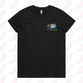 XS / Black / Small Front Design Half Job Rob 🤬 - Women's T Shirt