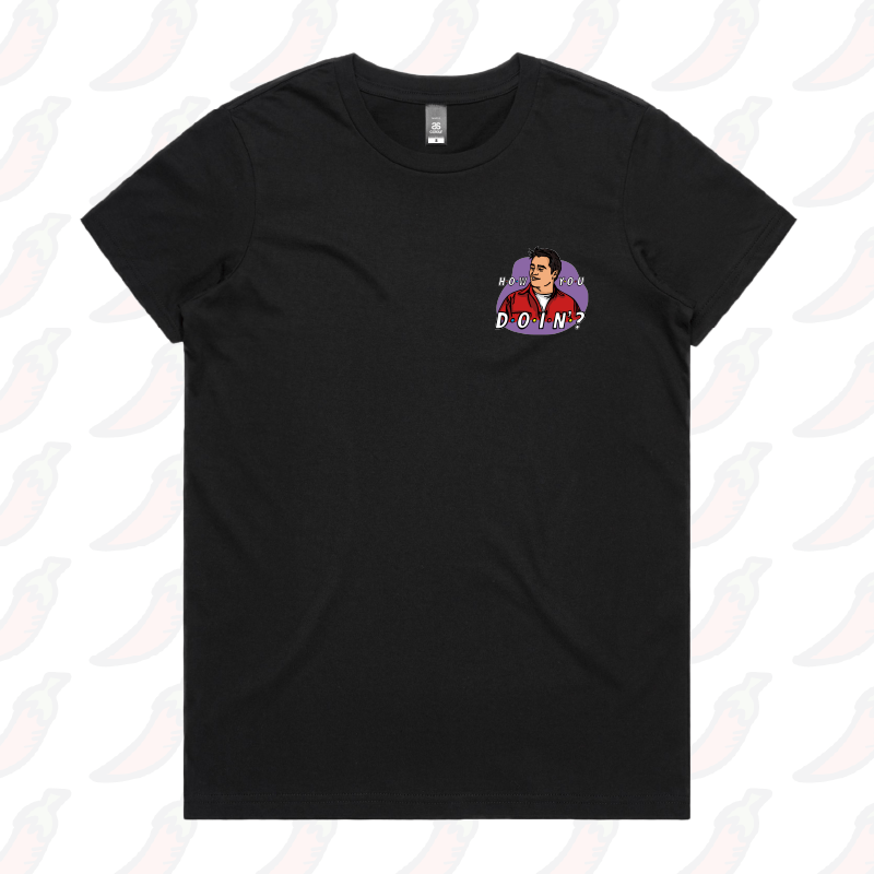 XS / Black / Small Front Design HOW YOU DOIN? 😏- Women's T Shirt