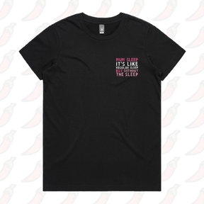 XS / Black / Small Front Design Mum Sleep 🥱 - Women's T Shirt