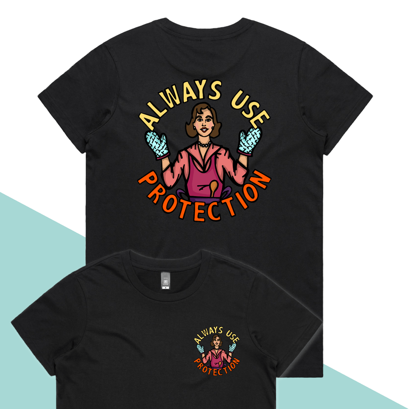 Always Use Protection 🧤 - Women's T Shirt