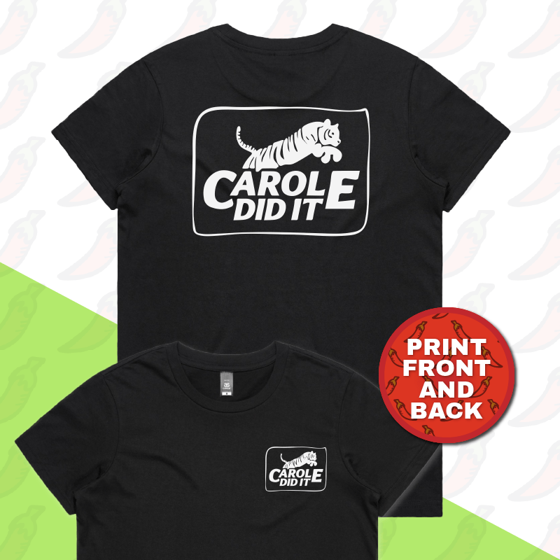 XS / Black / Small Front & Large Back Design Carole Did It 🥩 - Women's T Shirt
