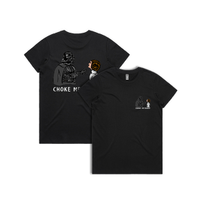 XS / Black / Small Front & Large Back Design Choke Me Daddy 😲 - Women's T Shirt