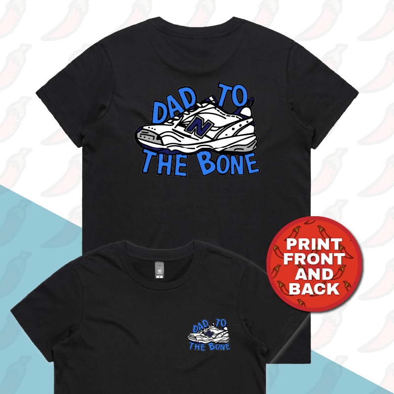 XS / Black / Small Front & Large Back Design Dad To The Bone 👟 – Women's T Shirt