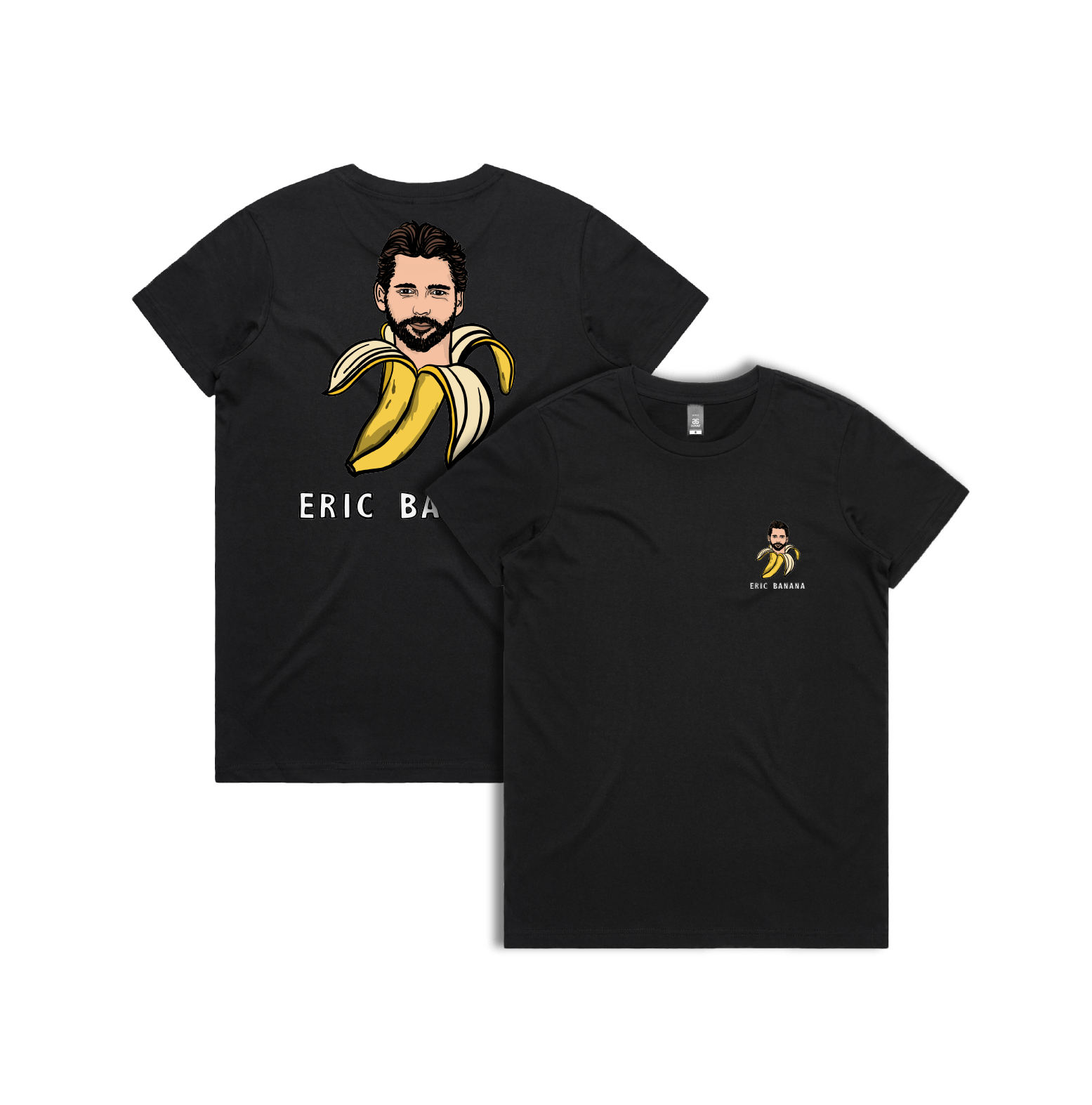 XS / Black / Small Front & Large Back Design Eric Banana 🍌 - Women's T Shirt