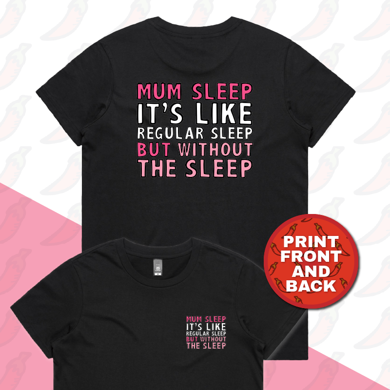 XS / Black / Small Front & Large Back Design Mum Sleep 🥱 - Women's T Shirt
