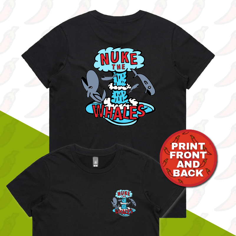 XS / Black / Small Front & Large Back Design Nuke The Whales 💣🐳 – Women's T Shirt