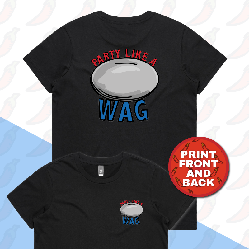 XS / Black / Small Front & Large Back Design Party Like a WAG 🍽❄ - Women's T Shirt
