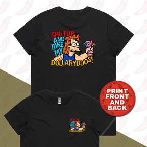 XS / Black / Small Front & Large Back Design Take My Dollary Doos 💵 – Women's T Shirt