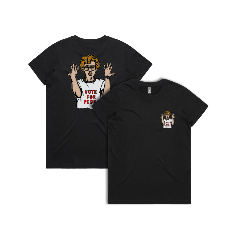 XS / Black / Small Front & Large Back Design Vote for Pedro 👓 - Women's T Shirt