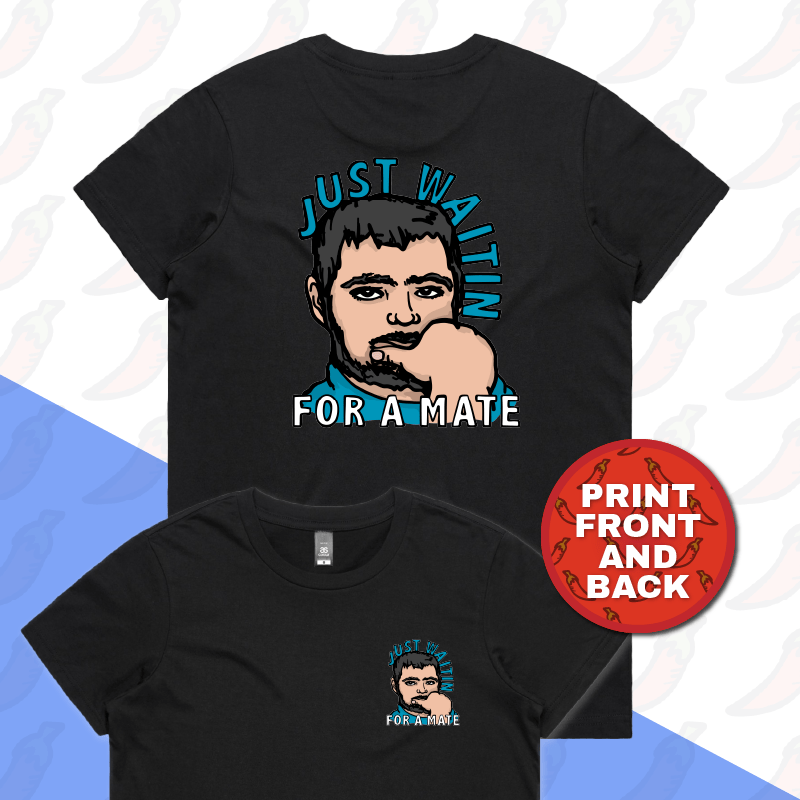 XS / Black / Small Front & Large Back Design Waiting for a Mate 🚨 - Women's T Shirt