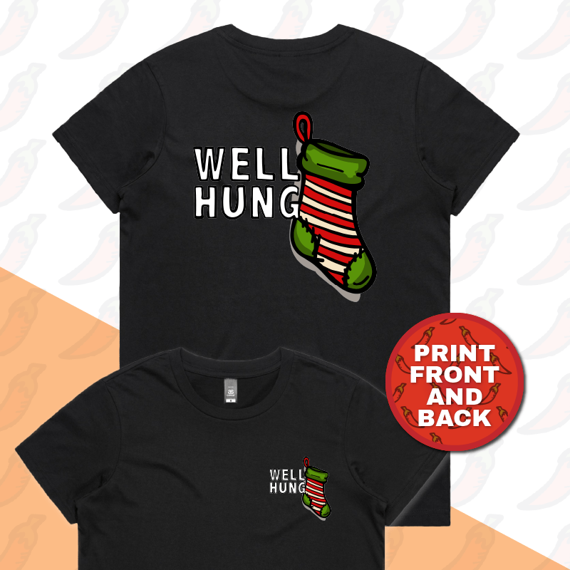 XS / Black / Small Front & Large Back Design Well Hung 🧦🎄- Women's T Shirt