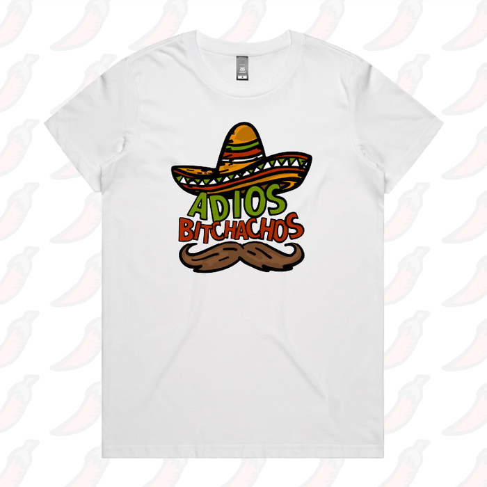 XS / White / Large Front Design Adios Bitchachos 🌮 - Women's T Shirt