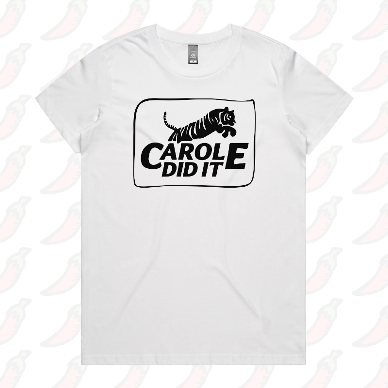 XS / White / Large Front Design Carole Did It 🥩 - Women's T Shirt