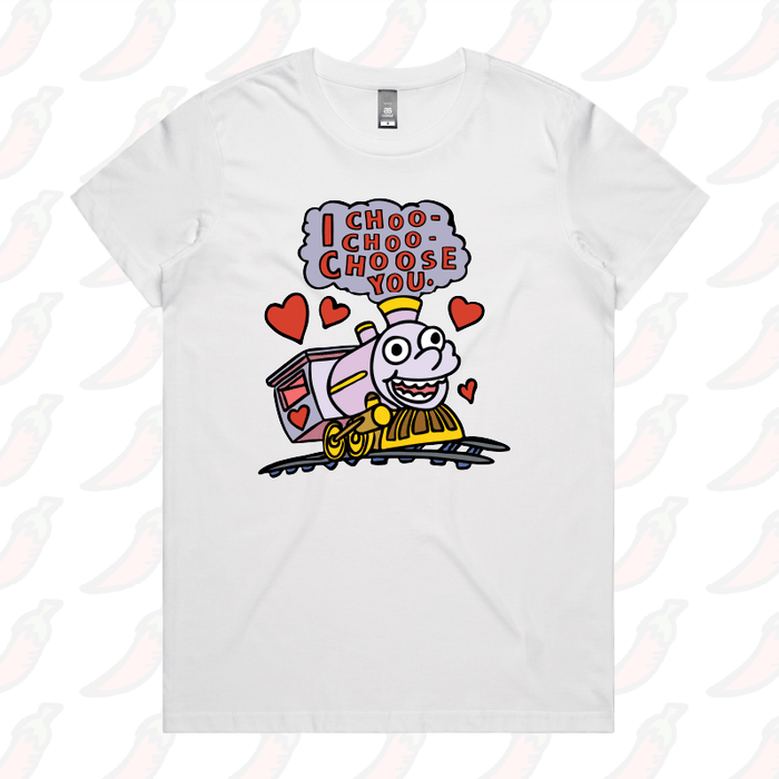 XS / White / Large Front Design Choo Choo Choose You 🚂- Women's T Shirt