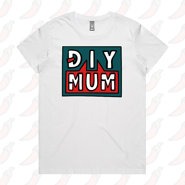 XS / White / Large Front Design DIY Mum 🔨 – Women's T Shirt