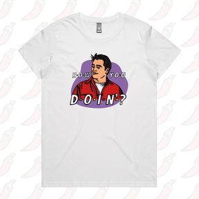 XS / White / Large Front Design HOW YOU DOIN? 😏- Women's T Shirt