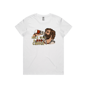 XS / White / Large Front Design Milk Was A Bad Choice 🥛 - Women's T Shirt
