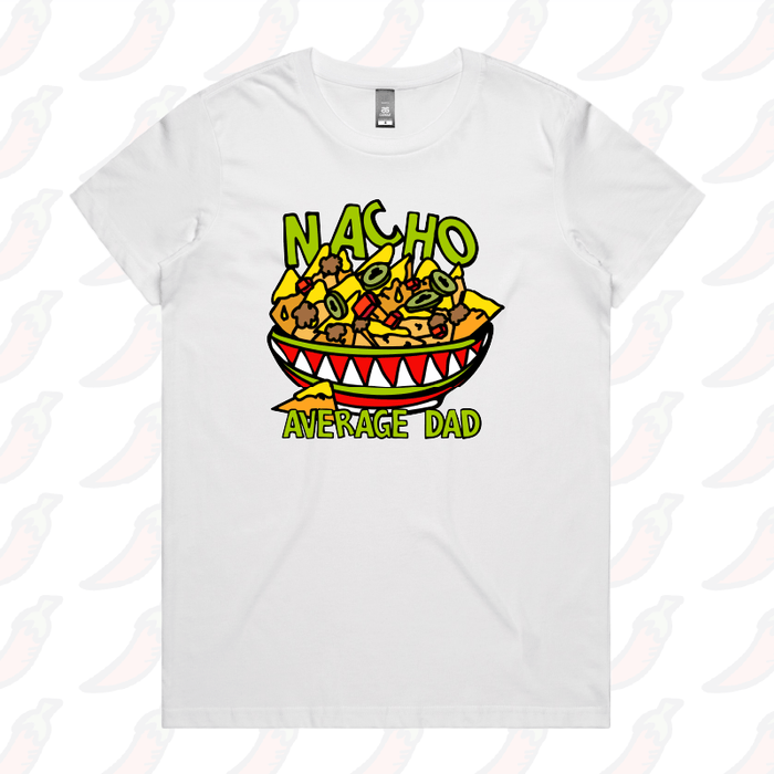 XS / White / Large Front Design Nacho Average Dad 😉 – Women's T Shirt
