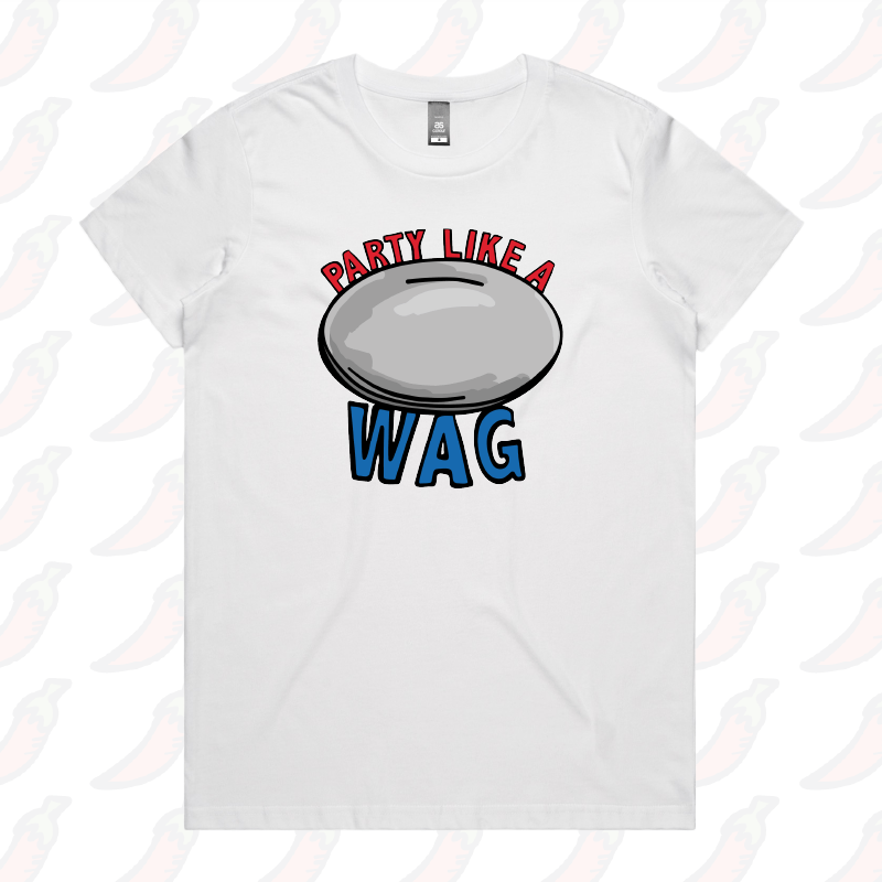 XS / White / Large Front Design Party Like a WAG 🍽❄ - Women's T Shirt