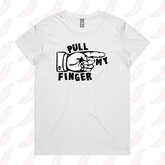 XS / White / Large Front Design Pull My Finger 👉 – Women's T Shirt