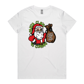 Santa is Coming 🎅🎄- Women's T Shirt