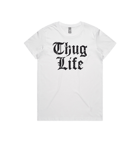XS / White / Large Front Design Thug Life 🖕🏾 - Women's T Shirt