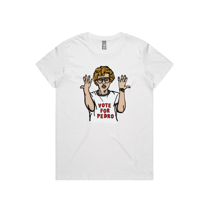 XS / White / Large Front Design Vote for Pedro 👓 - Women's T Shirt