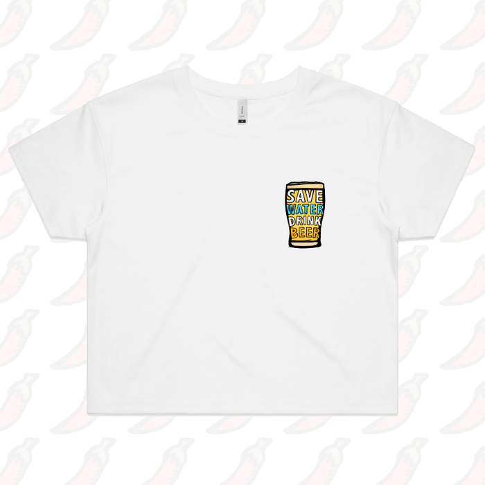 XS / White Save Water Drink Beer 🚱🍺 - Women's Crop Top