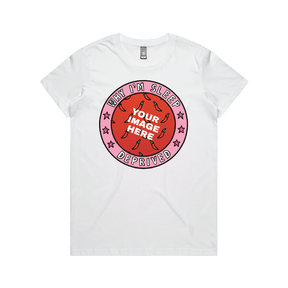 XS / White Sleep Deprived 👶 - Customisable Women's T Shirt