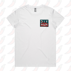 XS / White / Small Front Design DIY Mum 🔨 – Women's T Shirt