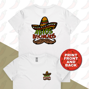 XS / White / Small Front & Large Back Design Adios Bitchachos 🌮 - Women's T Shirt