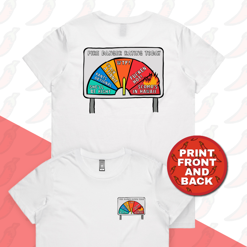 XS / White / Small Front & Large Back Design Aussie Fire Danger Rating 🚒 - Women's T Shirt