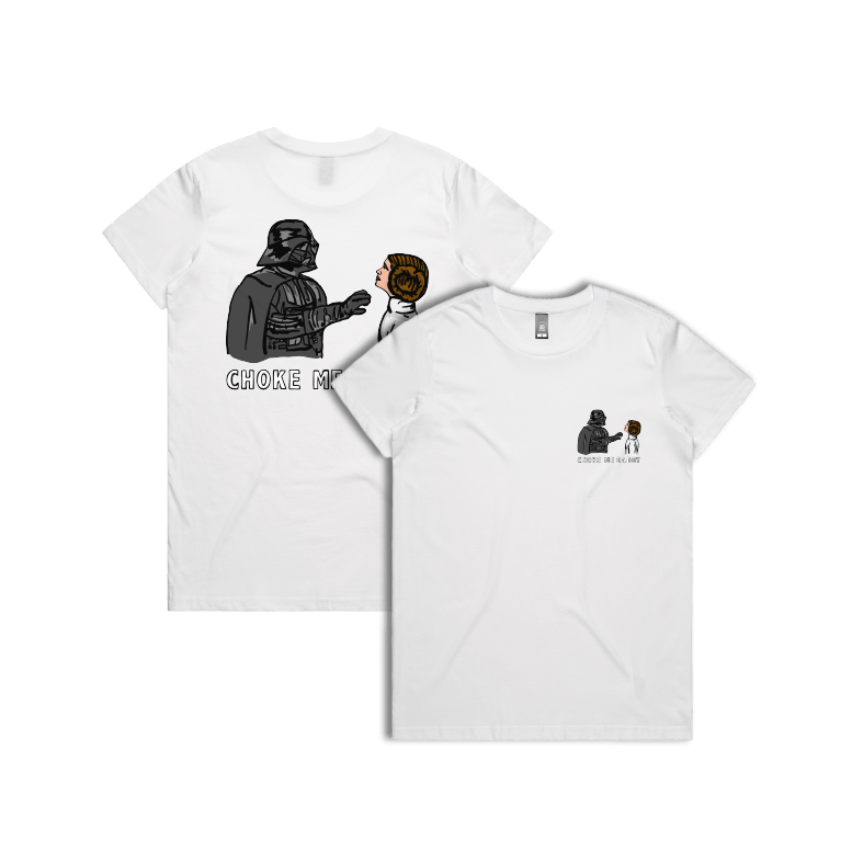 XS / White / Small Front & Large Back Design Choke Me Daddy 😲 - Women's T Shirt