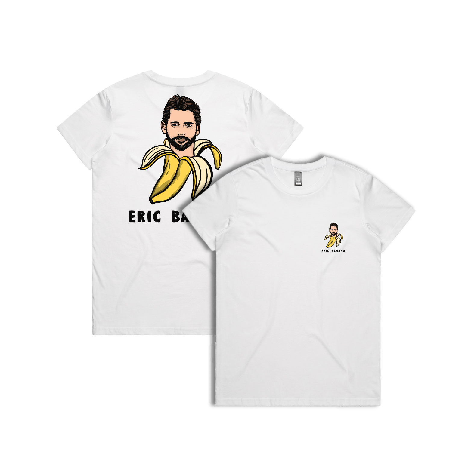 XS / White / Small Front & Large Back Design Eric Banana 🍌 - Women's T Shirt