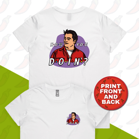 XS / White / Small Front & Large Back Design HOW YOU DOIN? 😏- Women's T Shirt