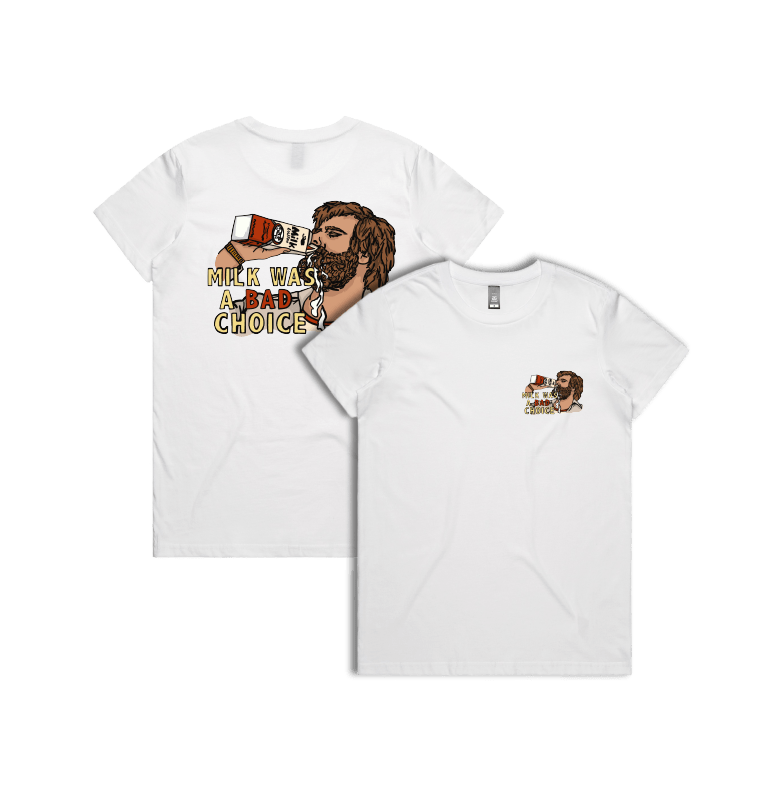 XS / White / Small Front & Large Back Design Milk Was A Bad Choice 🥛 - Women's T Shirt
